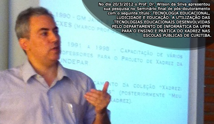 Prof. Dr. Wilson da Silva - Xadrez e Desenvolvimento Cognitivo